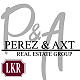 Perez & Axt Real Estate